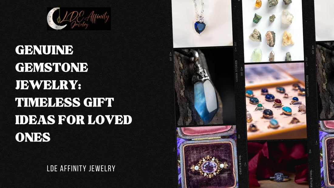 Genuine Gemstone Jewelry: Timeless Gift Ideas for Loved Ones