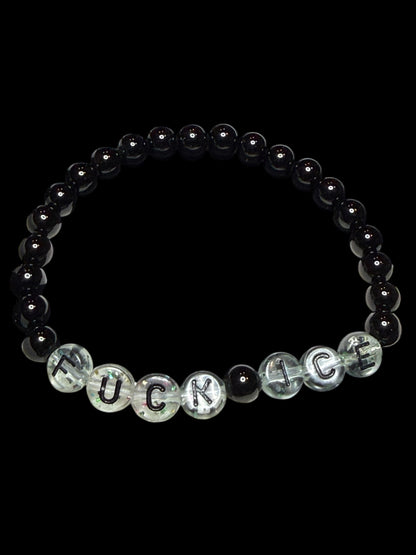Fuck Ice Bracelets